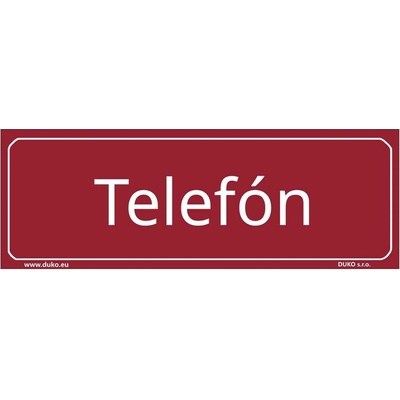 DUKO TELEFÓN (SK) tabulka červená Formát: 200 x 70 mm, Materiál: plast 0,5 mm, samolepící vinylová fólie