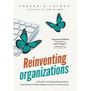 Reinventing Organizations (ISBN: 9782960133516)