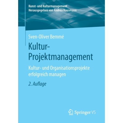 Kultur-Projektmanagement - Bemme, Sven-Oliver