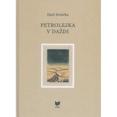 Petrolejka v daždi - Emil Holečka