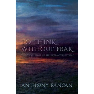 To Think without Fear | Anthony Duncan (ISBN: 9781908011633)