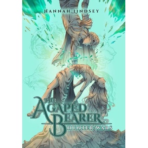 The Agapéd Bearer | Hannah Taylor Lindsey (2024)
