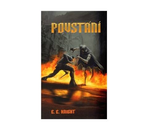 Povstání - E. E. Knight