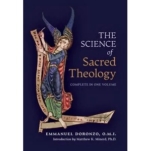 The Science of Sacred Theology | Matthew K. Minerd (ISBN: 9781990685309)
