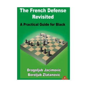 French Defense Revisited | Boroljub Zlatanovic, Dragoljub Jacimovic (ISBN: 9789464201802)
