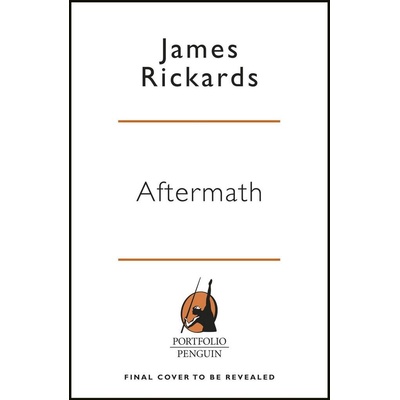 Aftermath - James Rickards