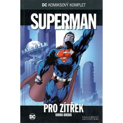 DC Komiksový komplet 010: Superman - Pro zítřek, část 2. - Brian