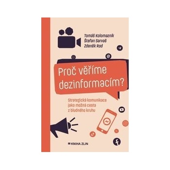 Proč věříme dezinformacím?