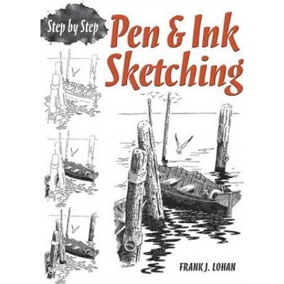 Pen & Ink Sketching Step by Step