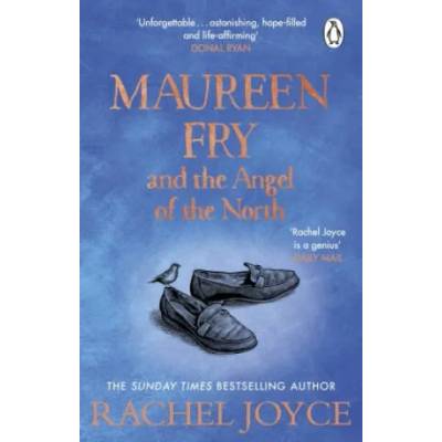 Maureen Fry and the Angel of the North | Rachel Joyce
