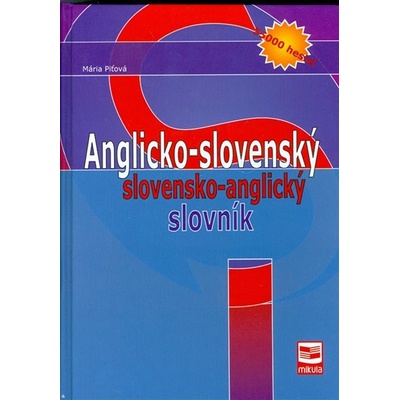 Anglicko slovenský slovensko anglický 55000 hesiel 2. vydanie Mária Piťová Zbyněk Kubáček