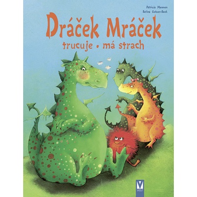 Dráček Mráček - Patricia Mennenová