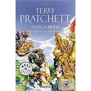 íVoto a bríos! (Mundodisco 21) | TERRY PRATCHETT (ISBN: 9788483468401)
