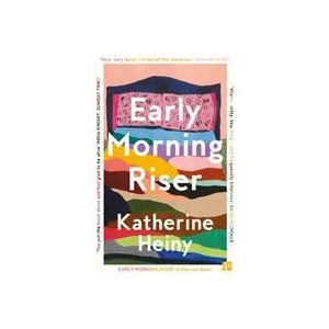Early Morning Riser | Katherine Heiny (ISBN: 9780008395131)