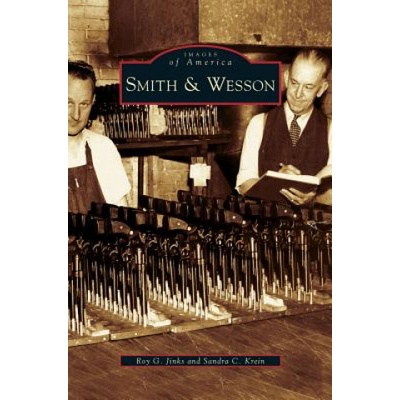 Smith & Wesson | Roy G. Jinks, Sandra C. Krein