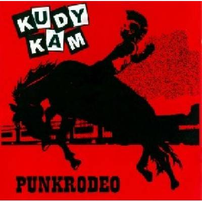 Kudy Kam - Punkrodeo CD