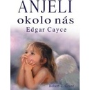 Anjeli okolo nás