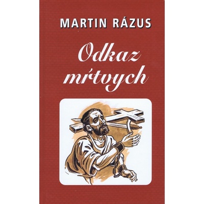 Odkaz mŕtvych - Martin Rázus