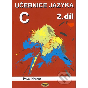 Učebnice jazyka C 2.díl