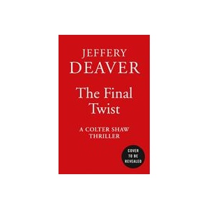 Final Twist | Jeffery Deaver (ISBN: 9780008462871)