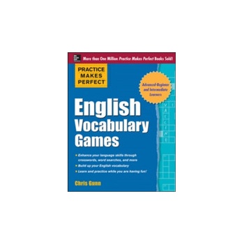 Practice Makes Perfect English Vocabulary Games - Gunn Chris