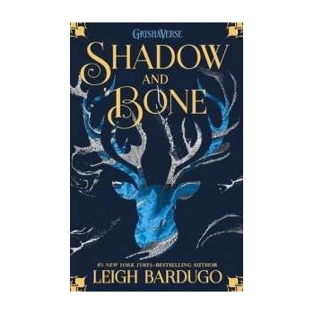 Shadow and Bone Leigh Bardugo