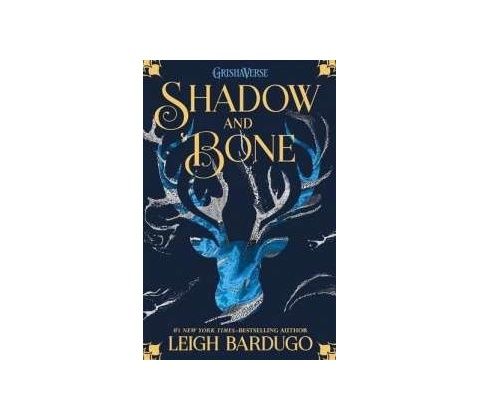 Shadow and Bone Leigh Bardugo