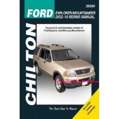 Ford Explorer & Mercury Mountainer 02-10 (Chilton) | Robert (PENN STATE UNIV-UNIV PARK) Maddox