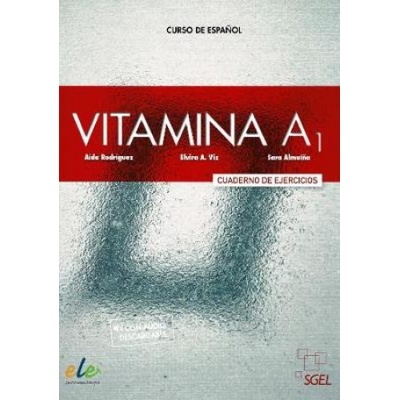 Vitamina A1 : Exercises Book with free coded access to the Aula Electronica