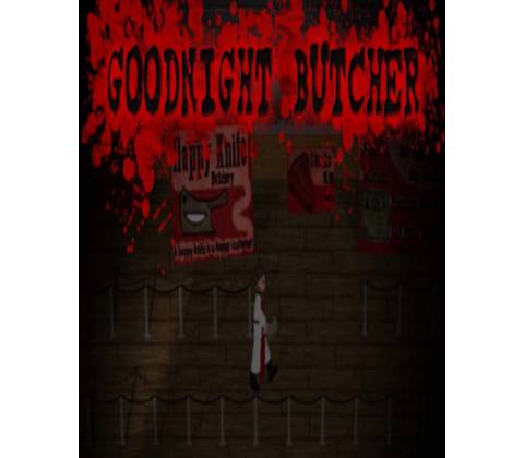 Goodnight Butcher