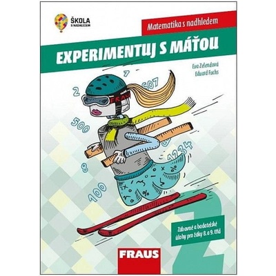 Experimentujeme s Máťou Matematika s nadhledem