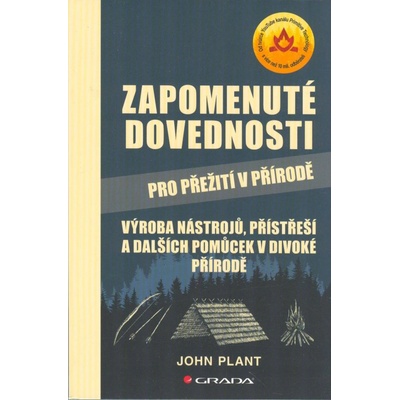 Zapomenuté dovednosti pro přežití v přírodě
