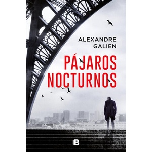 PAJAROS NOCTURNOS | GALIEN, ALEXANDRE (2021)
