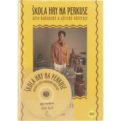 Škola hry na perkuse+DVD afro-kubánské a africké nástroje
