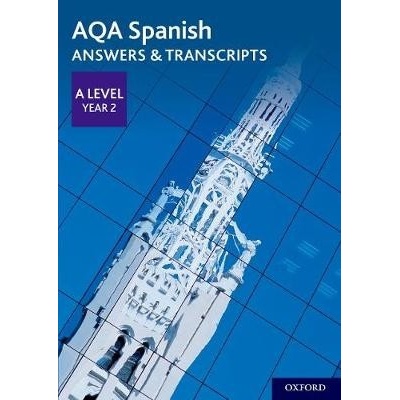 AQA Spanish A Level Year 2 Answers a Transcripts
