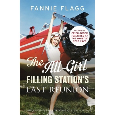 The All-Girl Filling Station's Last Reunion - Fannie Flagg