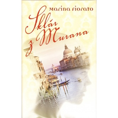 Sklár z Murana Fiorato Marina