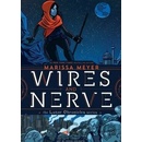 Wires and Nerve