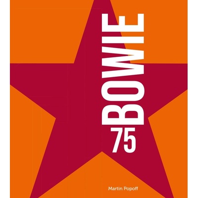 Bowie 75 - Martin Popoff