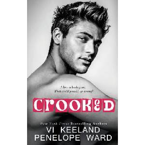 Crooked | Vi Keeland, Penelope Ward (ISBN: 9781966867203)