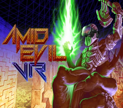 Amid Evil VR