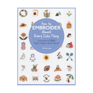How to Embroider Almost Every Cute Thing | Nihon Vogue (ISBN: 9780760377505)