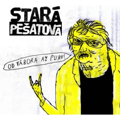 Stará Pešatová - Od Tábora až Punk! Vinyl LP