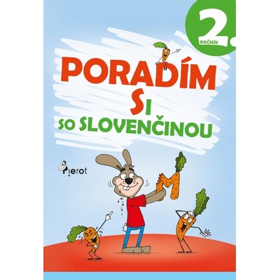 Poradím si so slovenčinou 2.tr. 3.vyd.