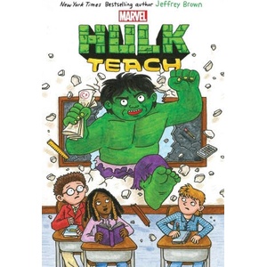 Hulk Teach! (Original Marvel Graphic Novel) | BROWN JEFFREY (ISBN: 9781546137597)