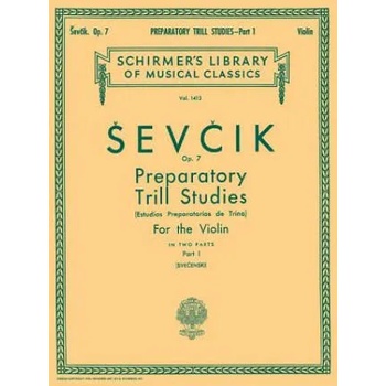 Image 1 of Preparatory Trill Studies, Op. 7 - Book 1: Schirmer Library of Classics Volume 1413 Violin Method | Otakar Sevcik, Louis Svecenski