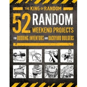 52 Random Weekend Projects | Ted Slampyak (ISBN: 9781250184504)