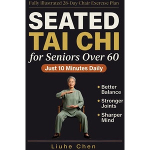 Seated Tai Chi for Seniors Over 60 (2026)