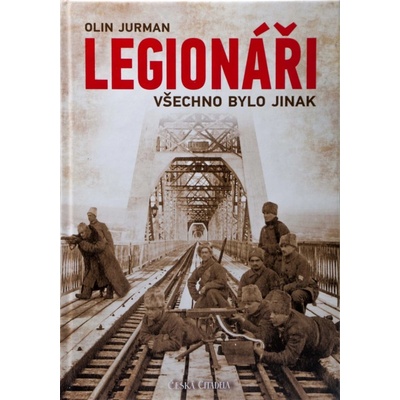 Legionáři - Všechno bylo jinak