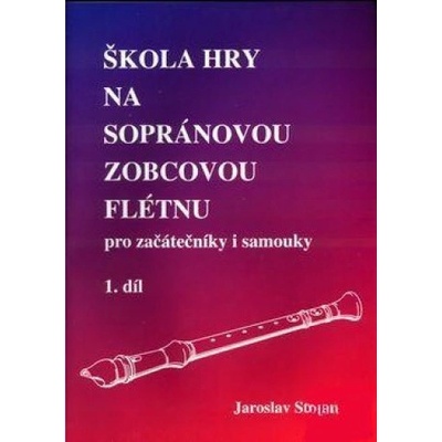 Škola hry na sopránovou flétnu 1.díl